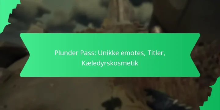 Plunder Pass: Unikke emotes, Titler, Kæledyrskosmetik