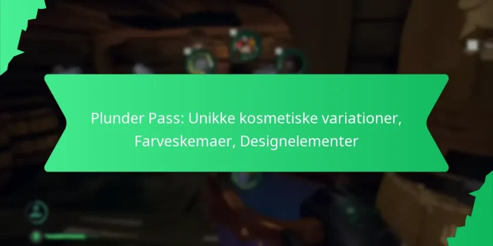 Plunder Pass: Unikke kosmetiske variationer, Farveskemaer, Designelementer