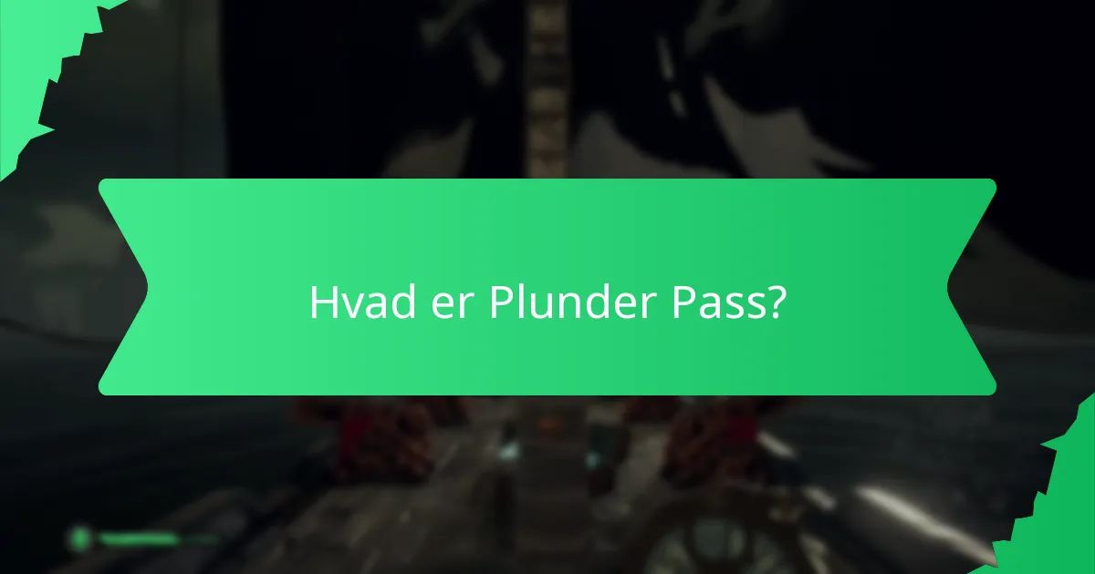 Hvilke sæsonbelønninger er tilgængelige i Plunder Pass?