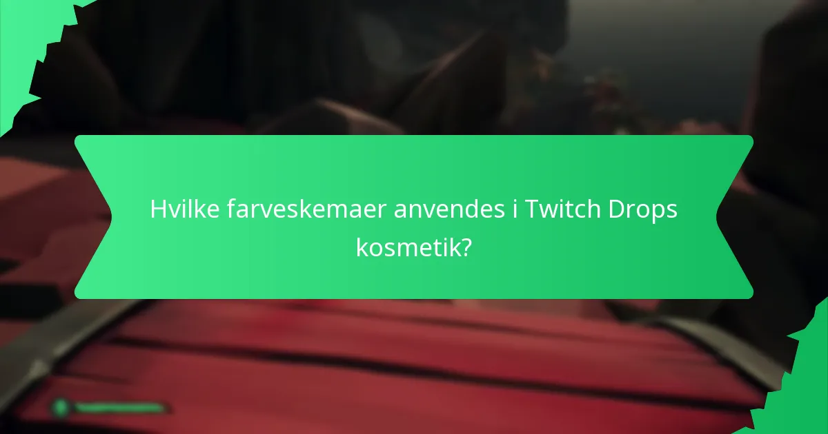 Hvilke designelementer definerer Twitch Drops kosmetik?