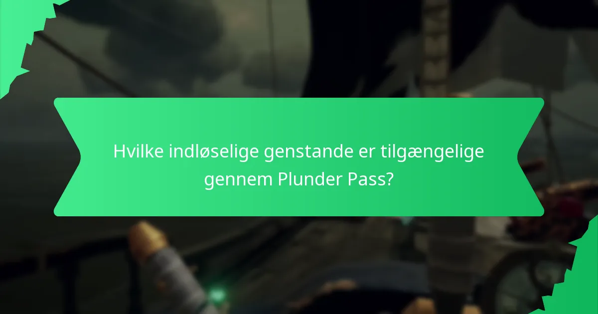 Hvad er priserne og købsmetoderne for Plunder Pass?