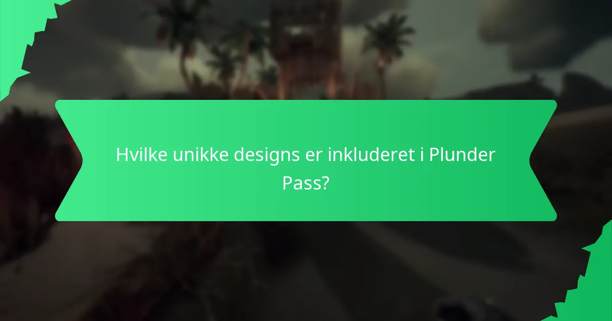 Hvad er priserne og købsoptionerne for Plunder Pass?