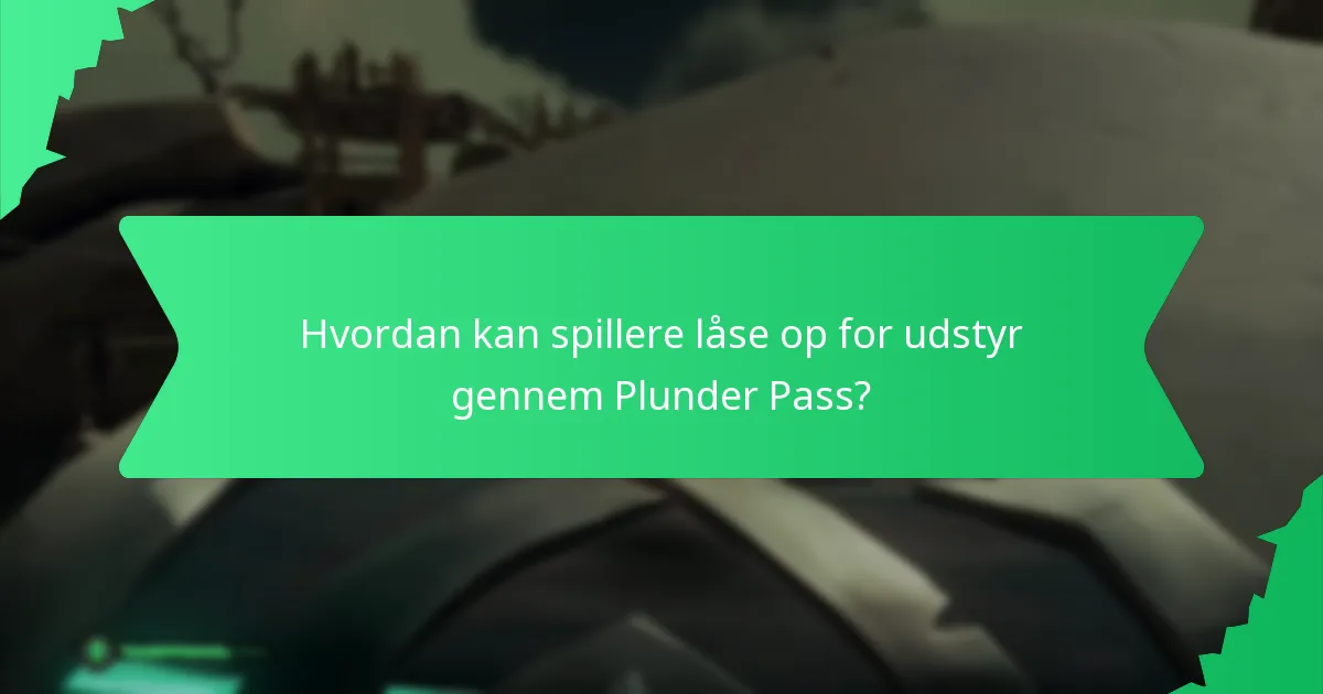 Hvilke samlerobjekter er inkluderet i Plunder Pass?